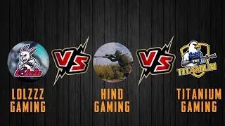 LoLzZz Gaming VS HIND GamingVS Titanium Gaming | LoLzZz 1 HP 1V3 clutch HIND but we got chicken