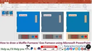 How to draw a Muffle Furnace/ Gas Furnace using Microsoft PowerPoint