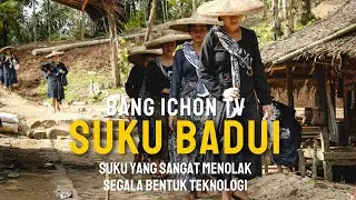 Dekat dengan Kota besar namun menutup diri, inilah suku badui !!