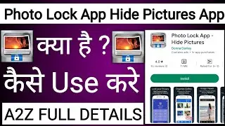 Photo Lock App Hide Pictures App Kaise Use Kare !! How To Use Photo Lock App Hide Pictures App