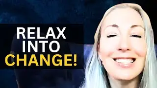 ALLOWING CHANGE & EXPANSION 🌈