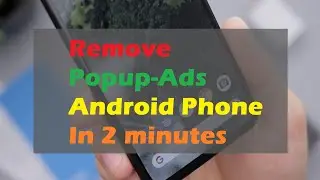 How to Remove Popup Ads on Android Phone | Block Google Ads | Stop Popup Ads