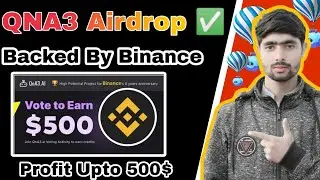 QNA3 Airdrop | QNA3 Airdrop Guide | Binance Launchpad Airdrop | QNA3 Airdrop By Binance Lab |