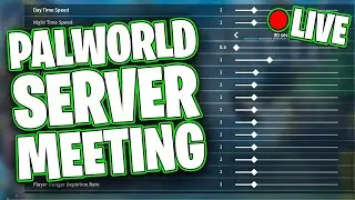 PALWORLD SERVER MEETING 🔊 Discussing Settings || 🔴LIVE