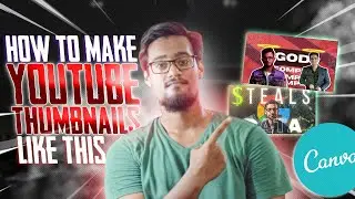 How to make thumbnails using Canva for FREE! | ft. Vedant Rusty Thumbnail