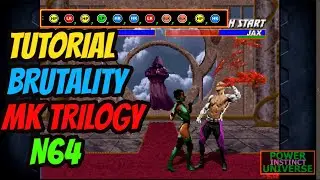 BRUTALITY - TUTORIAL - MORTAL KOMBAT TRILOGY - N64