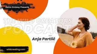 Wild Creators Podcast with Anja Partlič, Human Design Guide.