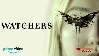Prime Video - The Watchers - 2024