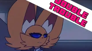 Double Trouble animation meme (Loop animation cause why not)
