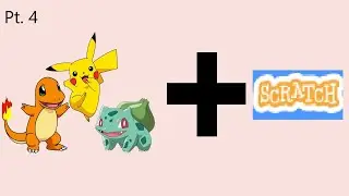 CREATING POKEMON ON SCRATCH (Pt. 4)