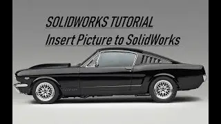 SolidWorks Tutorial | How to Insert Picture to SolidWorks