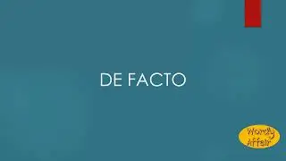 De facto Meaning