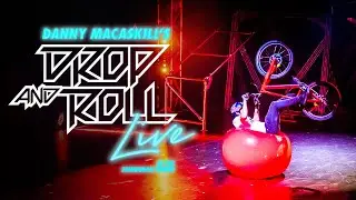 Danny Macaskill's Drop And Roll Live at The Edinburgh Fringe