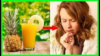 Pineapple Juice Is 5 Times More Effective Than Medicine For Cough - How To Stop Coughing ?