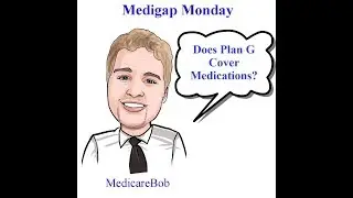 Medicare Supplement Plan G - Medicare Part D - Do Medigap Plans Cover Part D?