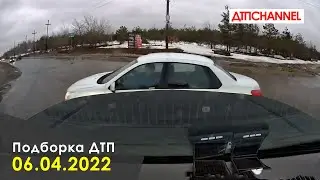 Подборка ДТП и Аварии за 06.04.2022