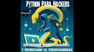 Python Para Hackers Explorando Vulnerabilidades  (https://c6oy.short.gy/4q0rtk)