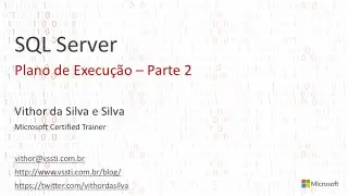 SQL Server - Plano de Execução – Parte 2