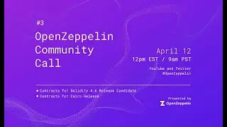 OpenZeppelin Community Call 3