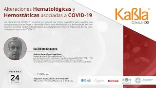 ALTERACIONES HEMATOLÓGICAS Y HEMOSTÁTICAS ASOCIADAS A COVID-19
