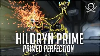 Hildryn Prime - Primed Perfection | Warframe (Build)
