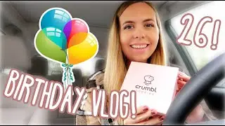 My 26th Birthday Vlog!!