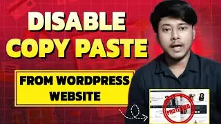 How to disable Copy Paste from your Wordpress website without plugin | Protect your content