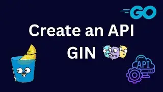Create a Go Gin API