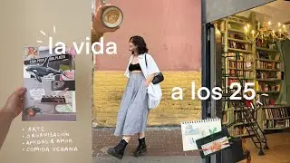 la vida a los 25