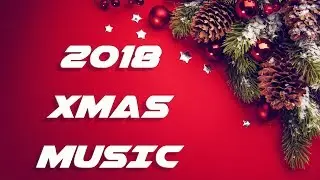 Non-Stop Xmas Music 2018 !! Jazz !! Pop !! R&B !! Electronic !! Relax !!