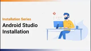 How to Install Android Studio? | Android Studio Introduction and Installation
