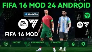FIFA 16 MOD FIFA 24 ANDROID OFFLINE NEW UPDATE TRANSFERS 2023/24 & KITS OFFLINE PS5 BEST GRAPHICS