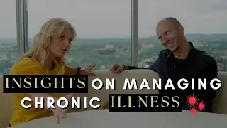 Insights on Managing Chronic Illnesses {Entire Episode}