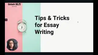 Tips and Tricks for IELTS Essay Writing Task 2