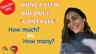 Nunca sei o que é contável ou incontável!!