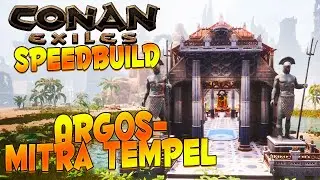 CONAN EXILES SPEEDBUILD ⚒ Tempel des Mitra mit Argos DLC! [Architects of Argos] ⚒