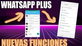 INSTALAR WHATSAPP PLUS ULTIMA VERSION 2022