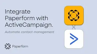 How to Integrate Paperform with ActiveCampaign