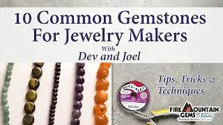 10 Common Gemstones For Jewelry Makers