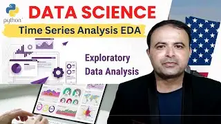 Python Data Science: Time Series Analysis & Exploratory Data Analysis (EDA)