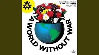 A World Without War (feat. Tony Lindsay & Eric Gales)