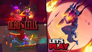 Dead Cells: THEY’RE RUTHLESS!