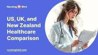 US, UK, and New Zealand Healthcare Comparison - Essay Example