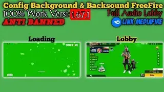 Config Background Lobby FreeFire Green Screen Versi 1.67.1 Cara mengubah background Lagu FreeFire