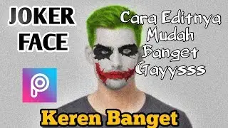 Cara edit foto seperti wajah JOKER || piscart editing || JOKER FACE