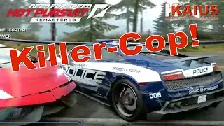 Killer-Cop! / Hot Pursuit Remastered / Gameplay HD