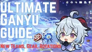 ULTIMATE GANYU GUIDE - Updated Teams, Weapon Calcs, Artifacts | Genshin Impact