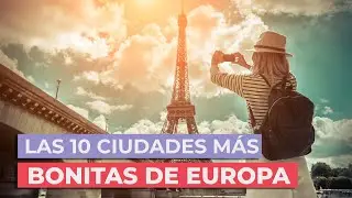 The 10 Most Beautiful Cities in Europe 🏰 | Must-Sees