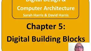 DDCA Ch5: Part 1: Digital Building Blocks Introduction