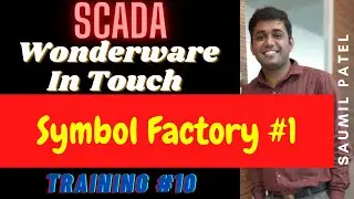 SCADA 10 - Symbol Factory of InTouch Software (Part-1)